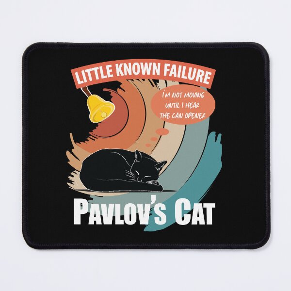 Item preview, Pavlovs Cat - Little Known Failure - Funny Cat Psychology designed and sold by TheInkElephant.