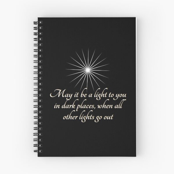 Item preview, May it be a light to you in dark places, when all other lights go out - Black designed and sold by Tolkienian.