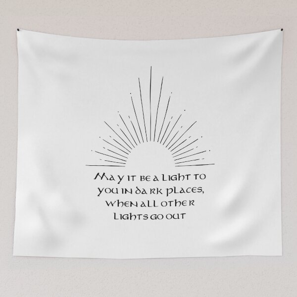 Item preview, May it be a light to you in dark places, when all other lights go out - White designed and sold by Tolkienian.