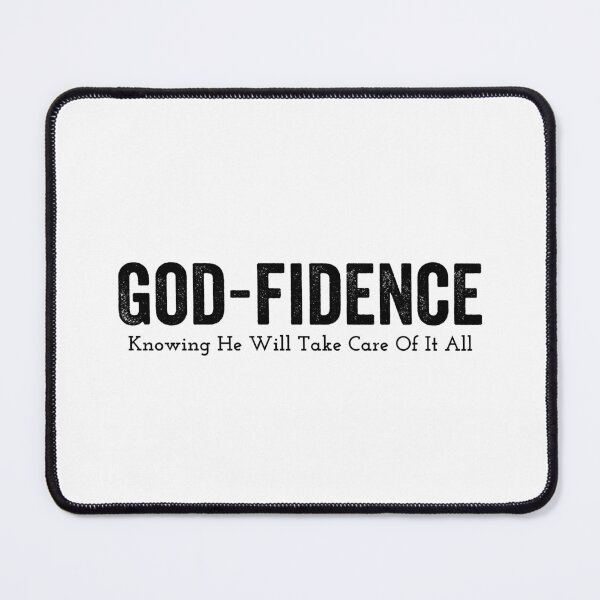 Item preview, Godfidence. Knowing He Will Take Care Of It All (Black Lettering) designed and sold by JacquelineLim.