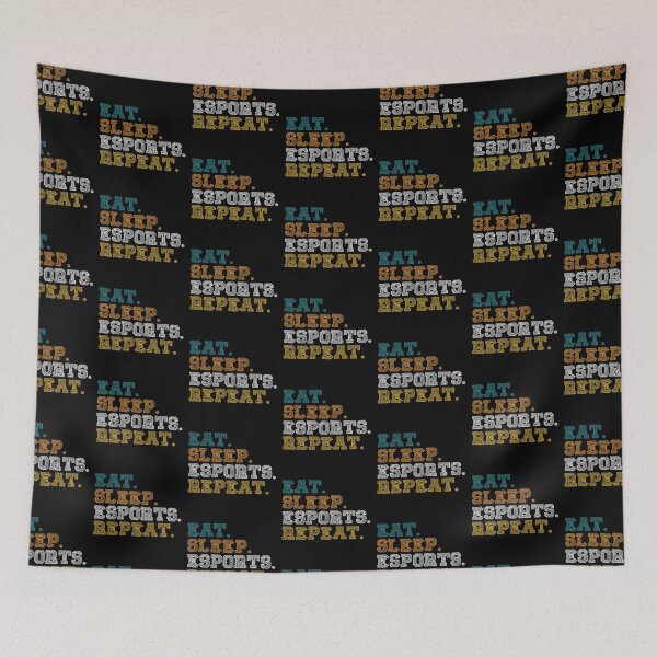 Item preview, Eat, Sleep, E-sports, Repeat - Gaming Design designed and sold by TJOutfitters.