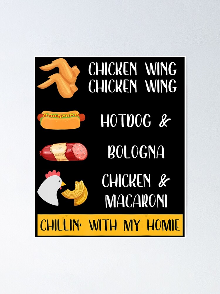"Viral Chicken Wing Chicken Wing Hot Dog & Bologna Song Lyric" Poster