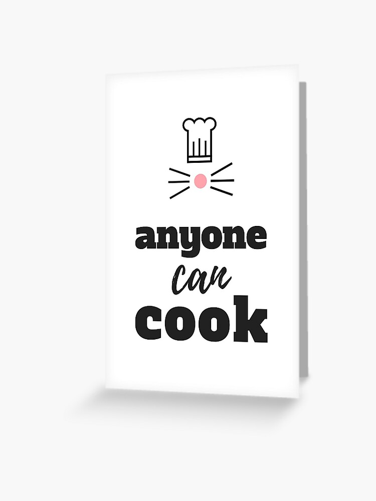 Carte De Vœux Ratatouille Citation Tout Le Monde Peut Cuisiner Par 30something Redbubble