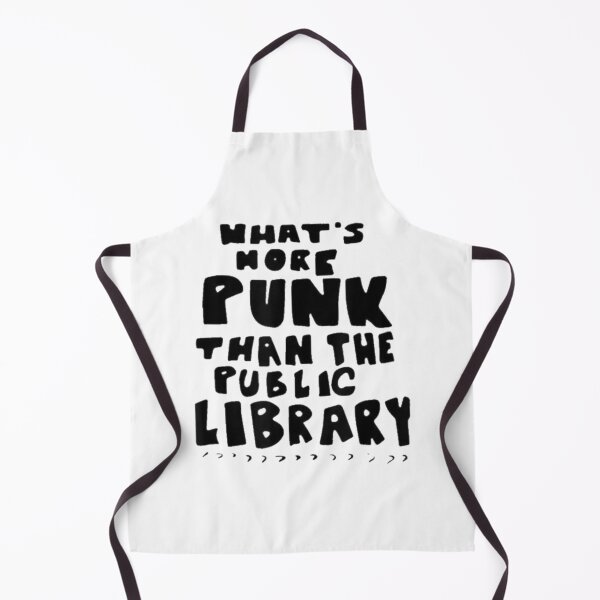 Item preview, What's-More-Punk-Than-The-Public-Library Punk Rock designed and sold by WinkiMun.