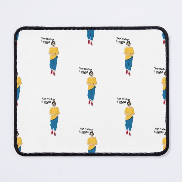 Item preview, Your Privilege Is Showing designed and sold by Valeree Store.