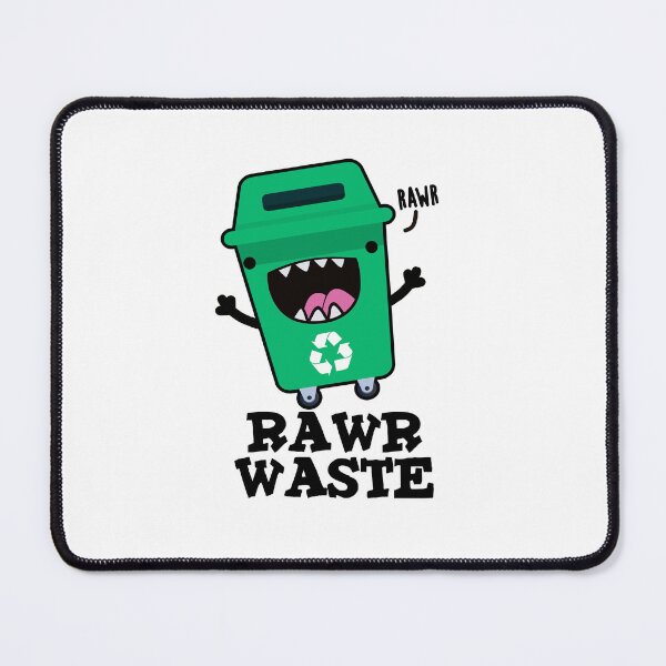 Item preview, Rawr Waste Funny Trash Puns  designed and sold by punnybone.