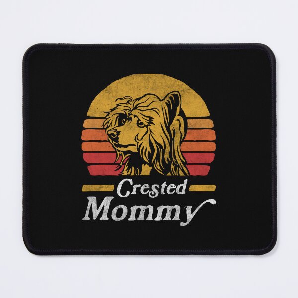 Item preview, Retro Vintage Chinese Crested Mommy designed and sold by More Cute Dogs.