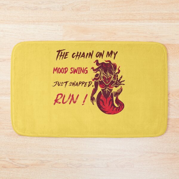 Item preview, The Chain On My Mood Swing Just Snapped - Run! Angry Sea Monster designed and sold by Rebel-Design.