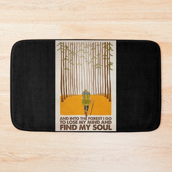 Item preview, Hiking and into the forest I Go To lose my mind and Find My Soul  designed and sold by toniobnd51.