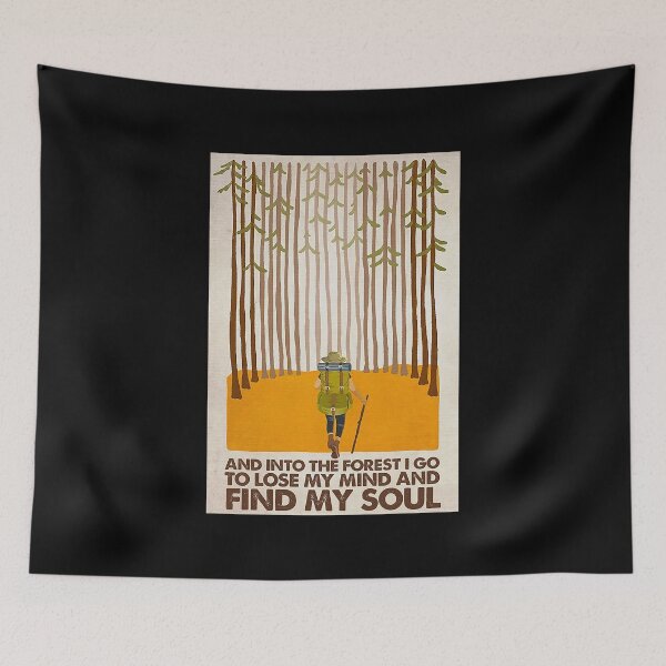 Item preview, Hiking and into the forest I Go To lose my mind and Find My Soul  designed and sold by toniobnd51.