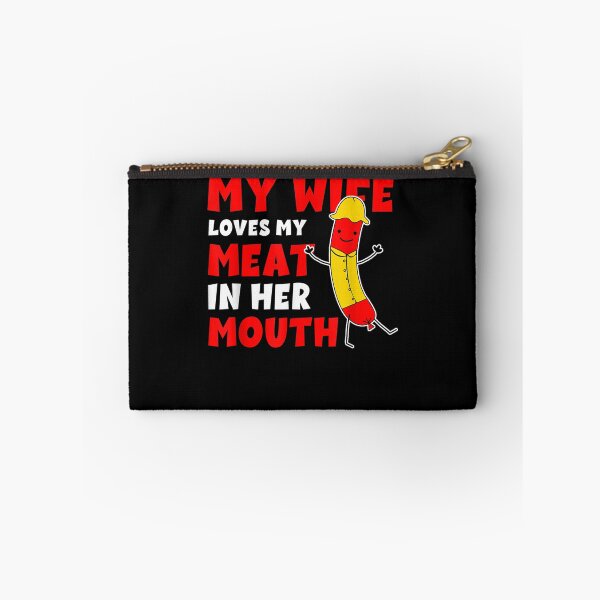 Item preview, My Wife Loves My Meat In Her Mouth Funny Grilling BBQ Lover designed and sold by NaomiTankersly.