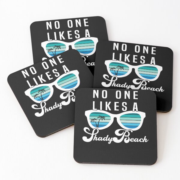 Item preview, No One Likes A Shady Beach Funny Summer designed and sold by NaomiTankersly.
