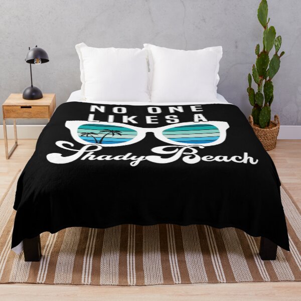 Item preview, No One Likes A Shady Beach Funny Summer designed and sold by NaomiTankersly.