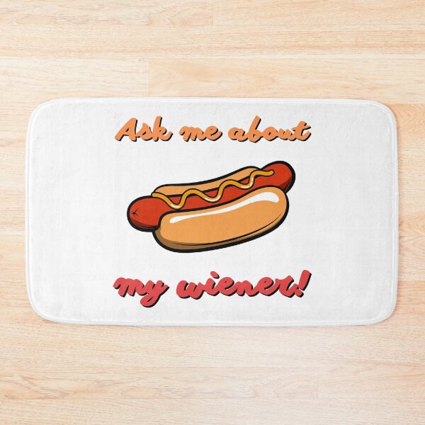 Item preview, Ask me about my wiener designed and sold by Coldhand34.