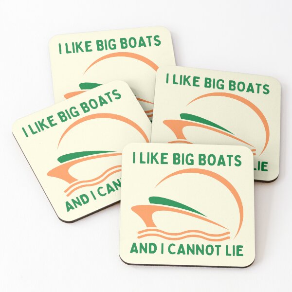 Item preview, I Like Big Boats And I Cannot Lie designed and sold by RedTomasB.