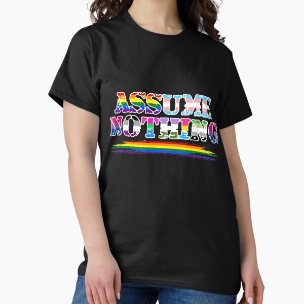 Item preview, Assume Nothing - Queer Pride designed and sold by greenishjay.