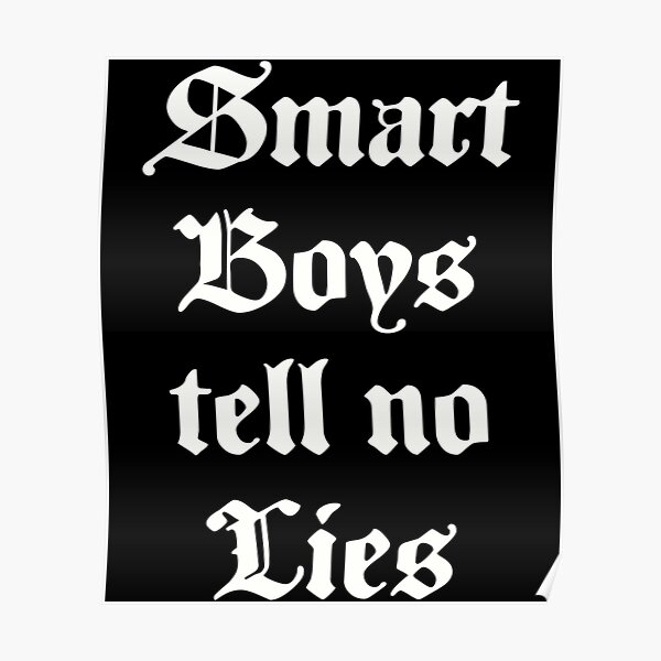 "Smart Boys Cool Sayings " Poster for Sale by LuluMackDes1 Redbubble