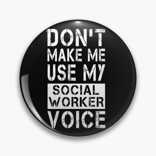 Item preview, Dont make me use my social worker voice designed and sold by Garnettee.