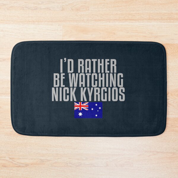 Item preview, I_d rather be watching Nick Kyrgios Copy designed and sold by MozemoCraft.