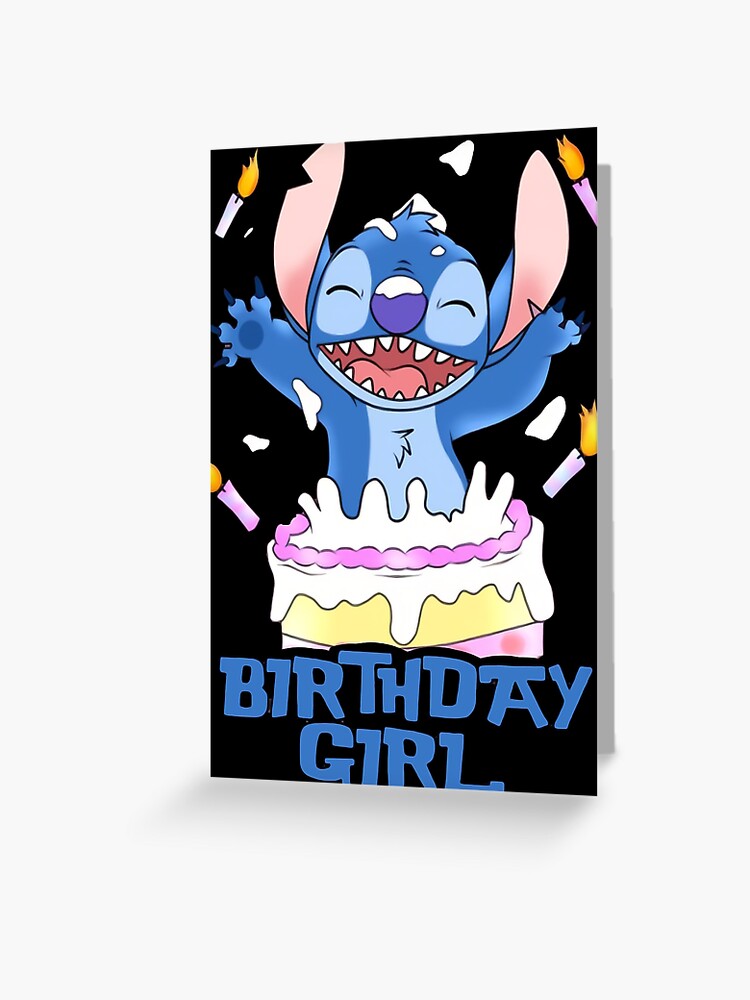 Stitch - Birthday Girl/Best Gifts For Men and Women Greeting Card for Sale  by ToniBoyds