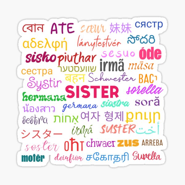 sister-in-different-languages-sister-in-multiple-languages-sticker