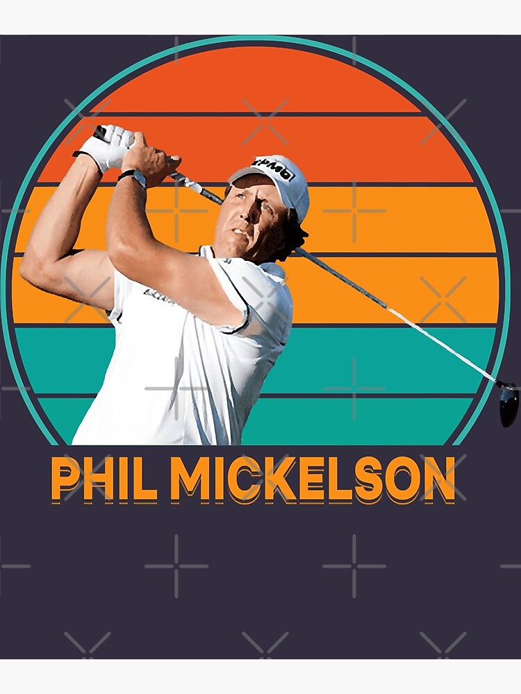 "Phil Mickelson a Phil Mickelson a Phil Mickelson Mens Womens" Poster