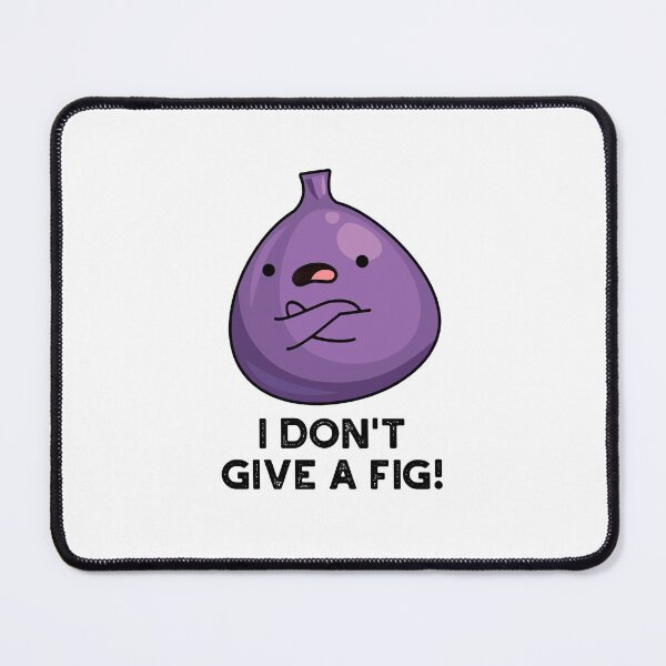 Item preview, I Don't Give A Fig Sassy Fruit Puns  designed and sold by punnybone.