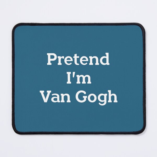 Item preview, Pretend I'm Van Gogh Costume Art Halloween Party designed and sold by ZinGoi.