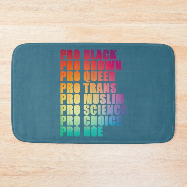 Item preview, Pro Black, Pro Brown, Pro Queer, Pro Trans, Pro Choice designed and sold by ZinGoi.