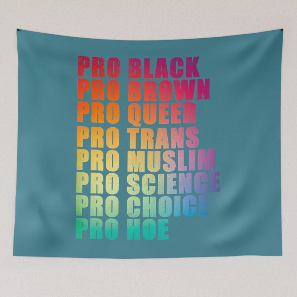 Item preview, Pro Black, Pro Brown, Pro Queer, Pro Trans, Pro Choice designed and sold by ZinGoi.