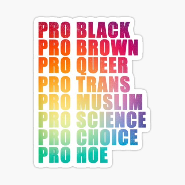 Artikel-Vorschau von Pro Schwarz, Pro Braun, Pro Queer, Pro Trans, Pro Wahl, designt und verkauft von ZinGoi.