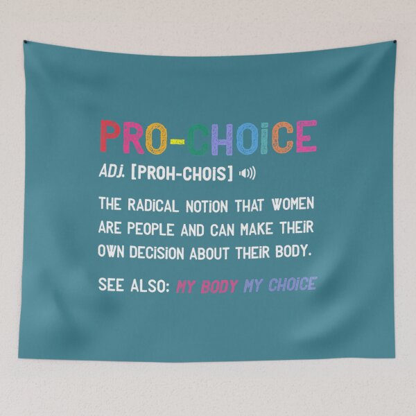 Item preview, Pro Choice Definition Feminist Rights My Body My Choice designed and sold by ZinGoi.