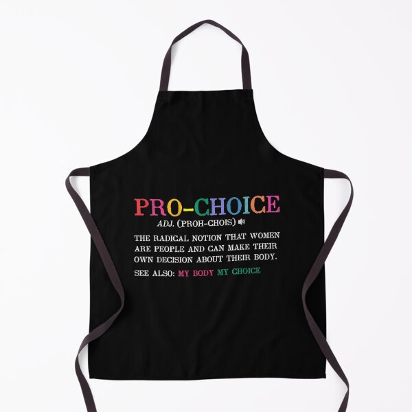 Item preview, Pro Choice Definition Feminist Rights designed and sold by ZinGoi.