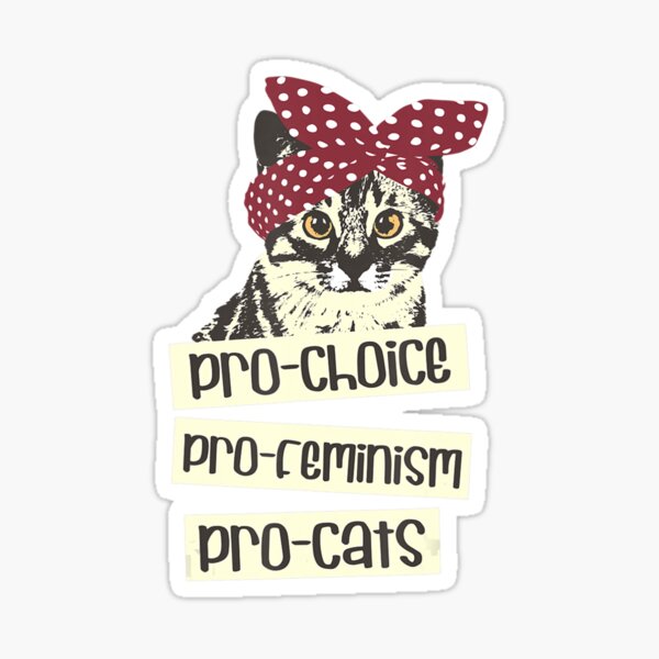 Artikel-Vorschau von Pro Choice Pro Feminismus Pro Cats Feminismus Feministin, designt und verkauft von ZinGoi.