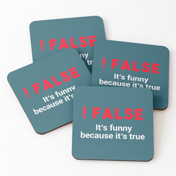 Item preview, Programmer Humor Code !False Coding designed and sold by ZinGoi.