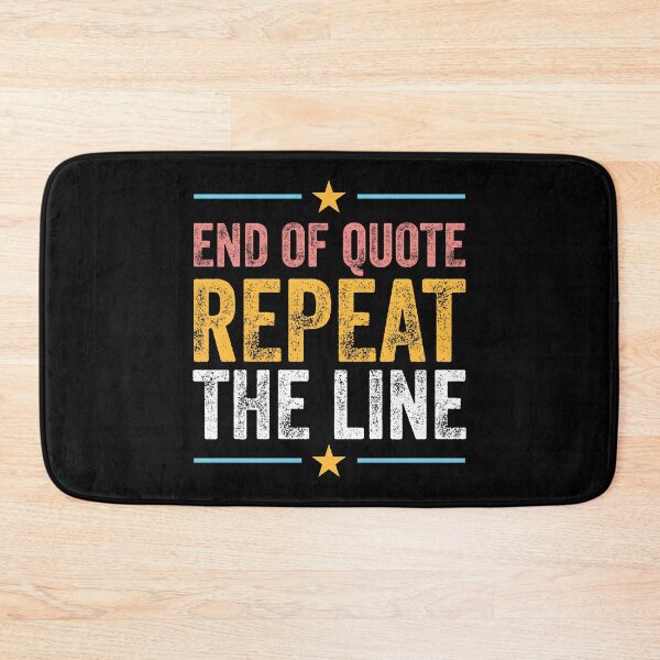 Item preview, END OF QUOTE REPEAT THE LINE BIDEN designed and sold by w1ckerman.