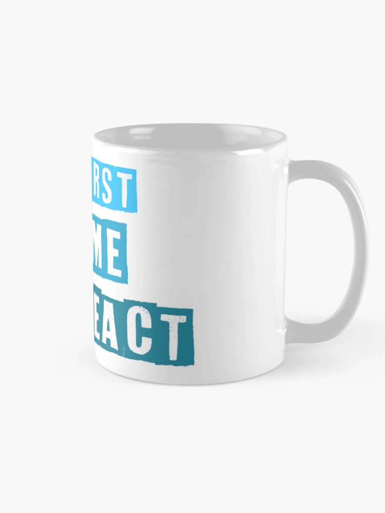 Thumbnail 3 of 6, Coffee Mug, But First Let Me Overreact designed and sold by RMelissart.