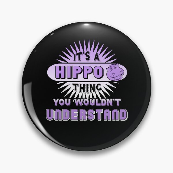 Item preview, It's A Hippo Thing You Wouldn't Understand designed and sold by UnknownArtistt.