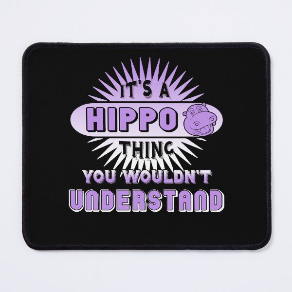 Item preview, It's A Hippo Thing You Wouldn't Understand designed and sold by UnknownArtistt.