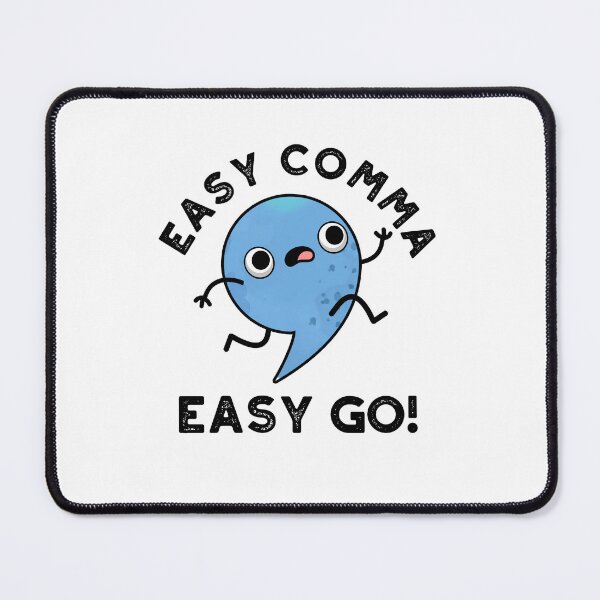 Item preview, Easy Comma Easy Go Funny Punctuation Puns  designed and sold by punnybone.