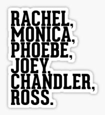 Rachel, Monica, Phoebe, Joey, Krämer, Ross Sticker