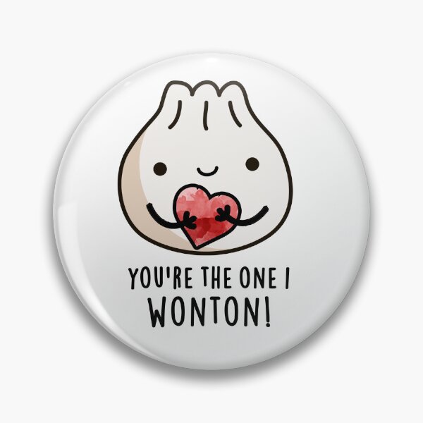 Item preview, You're The One I Wonton Funny Dimsum Puns  designed and sold by punnybone.