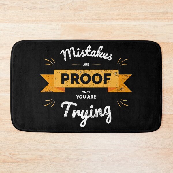 Item preview, Mistakes are proof that you are trying designed and sold by absolutdesign.