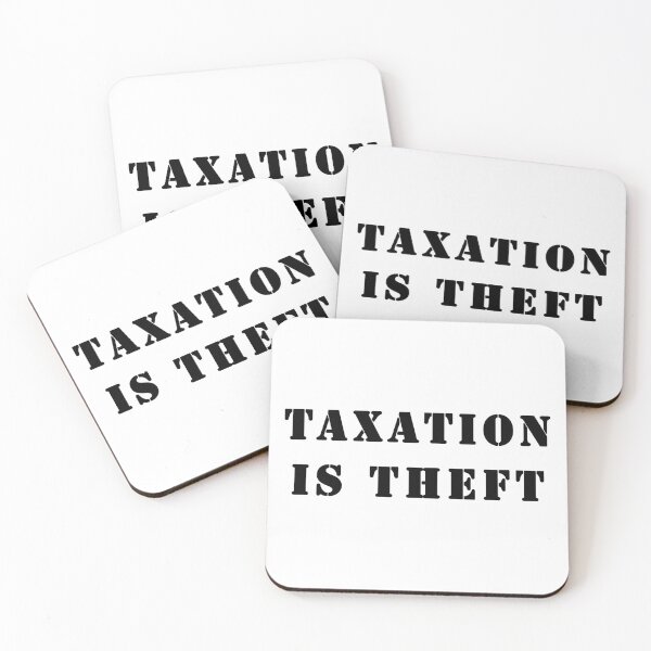 Item preview, Taxation is theft designed and sold by ValentinaHramov.
