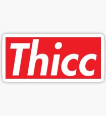Thicc Sticker