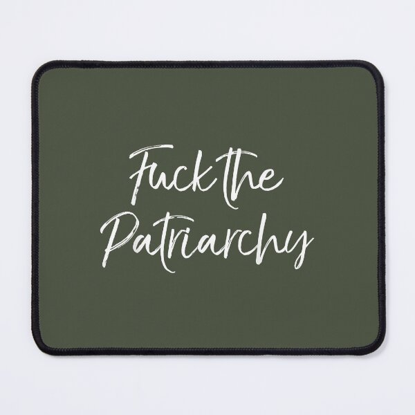 Item preview, Fuck The Patriarchy designed and sold by WitticismaRus.