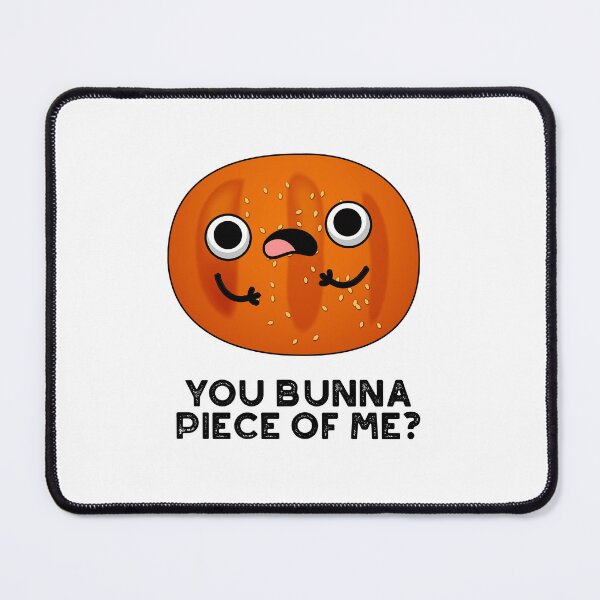 Item preview, You Bunna Piece Of Me Funny Bun Puns  designed and sold by punnybone.