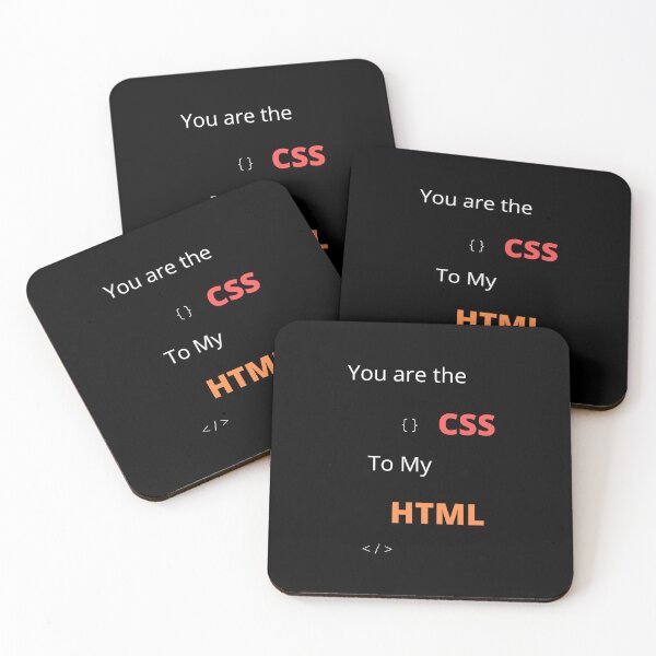 Item preview, You are the CSS to my HTML designed and sold by Solo Geek ‎.