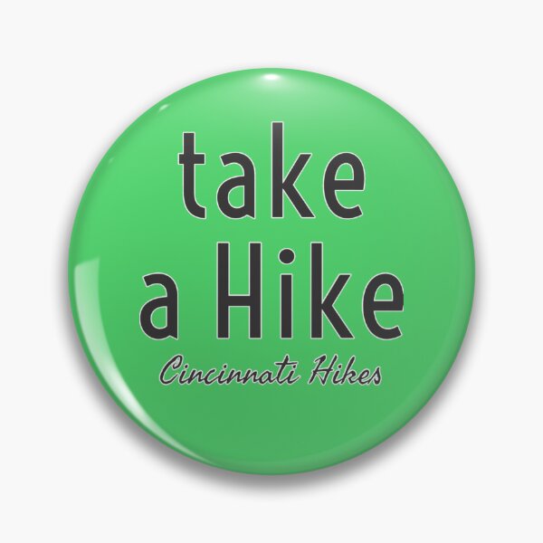 Item preview, Take a Hike Cincinnati Hikes designed and sold by CincinnatiHikes.