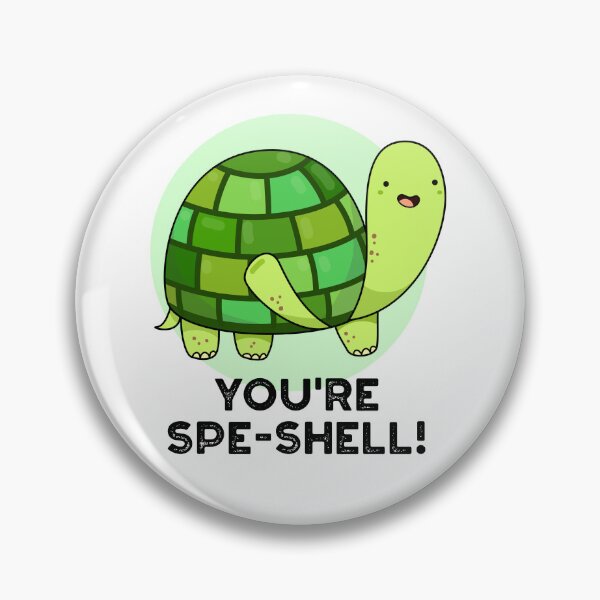 Item preview, You're Spe-shell Funny Tortoise Puns  designed and sold by punnybone.